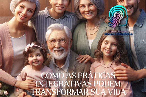 Read more about the article Como as Práticas Integrativas Podem Transformar Sua Vida